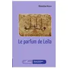 Image de Le parfum de Leïla en occasion ou reconditionné