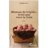 Image de Maman de triplés : trois pas vers la folie en occasion ou reconditionné