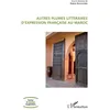 Image de Autres plumes littéraires d'expression française au Maroc en occasion ou reconditionné