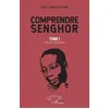Image de Comprendre Senghor Tome 1 en occasion ou reconditionné
