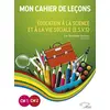 Image de Mon cahier de leçons CM1-CM2: Education à la science et à la vie sociale (ESVS)