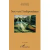 Image de Nus vers l'indépendance en occasion ou reconditionné