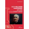 Image de Le Dr Melchior Marmonier en occasion ou reconditionné