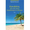 Image de Karukéra, une vie entre Guadeloupe et Afrique en occasion ou reconditionné