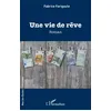 Image de Une vie de rêve en occasion ou reconditionné