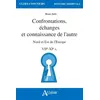 Image de Confrontations, échanges et connaissance de l'autre - Nord et est de l'Europe en occasion ou reconditionné
