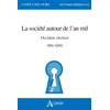 Image de La société autour de l'an mil - Occident chrétien - 950-1050 en occasion ou reconditionné