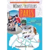 Image de Mômes trotteurs Paris, Le premier guide de voyage fait par les 7-12 ans ! en occasion ou reconditionné