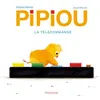 Image de Pipiou - Volume 4 La télécommande en occasion ou reconditionné