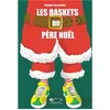 Image de Les Baskets du père Noël en occasion ou reconditionné