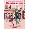 Image de Ma mère et moi T09 - C'est pour la vie en occasion ou reconditionné