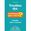Image de Troubles dys- : Ensemble, allons à l'essentiel