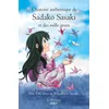 Image de L'histoire authentique de Sadako Sasaki et des mille grues en occasion ou reconditionné