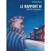 Image de Le Rapport W - Infiltre A Auschwitz en occasion ou reconditionné