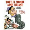 Image de Tout le monde aime Liliane. L'affaire Bettencourt en occasion ou reconditionné