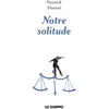 Image de Notre solitude en occasion ou reconditionné