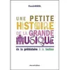 Image de Une petite histoire de la grande musique en occasion ou reconditionné
