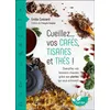 Image de Cueillez  vos cafés, tisanes et thés !   Diversifiez vos boissons chaudes grâce aux plantes qui vous entourent en occasion ou reconditionné