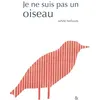 Image de Je ne suis pas un oiseau en occasion ou reconditionné