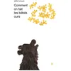Image de Comment on fait les bébés ours en occasion ou reconditionné