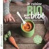 Image de Je cuisine bio pour mon bébé en occasion ou reconditionné