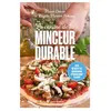 Image de La cuisine de la minceur durable - Nouvelle édition en occasion ou reconditionné