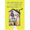 Image de Les Rêveries de Gaston Bachelard en occasion ou reconditionné