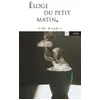 Image de Eloge du petit matin ou vivre dans la spendeur de l'aube en occasion ou reconditionné