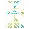 Image de Allô, docteur ? en occasion ou reconditionné
