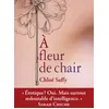 Image de A fleur de chair en occasion ou reconditionné