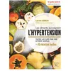Image de Les aliments qui soignent l'hypertension en occasion ou reconditionné