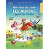 Image de Mon livre du conte Les Alphas - J'apprends à lire en m'amusant en occasion ou reconditionné