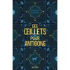Image de Des oeillets pour Antigone en occasion ou reconditionné