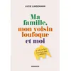 Image de Ma famille, mon voisin loufoque et moi en occasion ou reconditionné