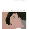 Image de Tous nos corps en occasion ou reconditionné