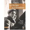 Image de Le Berger du Colombier: Révolte à la colonie pénitentiaire de Baugy