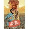 Image de La cité sans nom T2 : Le secret du Coeur de pierre en occasion ou reconditionné