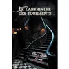 Image de Le labyrinthe des tourments en occasion ou reconditionné