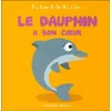 Image de Le dauphin a bon coeur en occasion ou reconditionné
