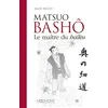 Image de Matsuo Bashô - Le maître du haïku en occasion ou reconditionné