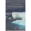 Image de A nos banquises