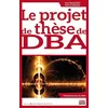 Image de Le projet de thèse de DBA en occasion ou reconditionné
