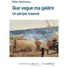 Image de Que vogue ma galère en occasion ou reconditionné