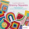Image de Le guide moderne des Granny Squares en occasion ou reconditionné