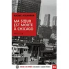 Image de Ma soeur est morte à Chicago