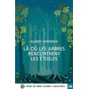 Image de Là où les arbres rencontrent les étoiles