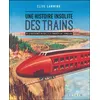 Image de Une histoire insolite des trains en occasion ou reconditionné