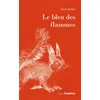 Image de Le bleu des flammes en occasion ou reconditionné