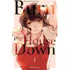 Image de Burn the House Down - Tome 1 (VF) en occasion ou reconditionné