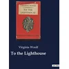 Image de To the Lighthouse: A 1927 novel by Virginia Woolf centered on the Ramsay family and their visits to the Isle of Skye in Scotland between 1910 and 1920.